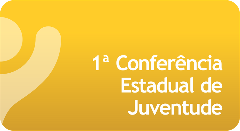 1ª Conferência Estadual de Juventude
