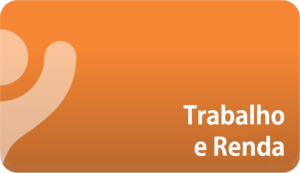 Trabalho e Renda